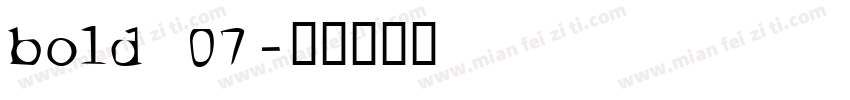 bold 07字体转换